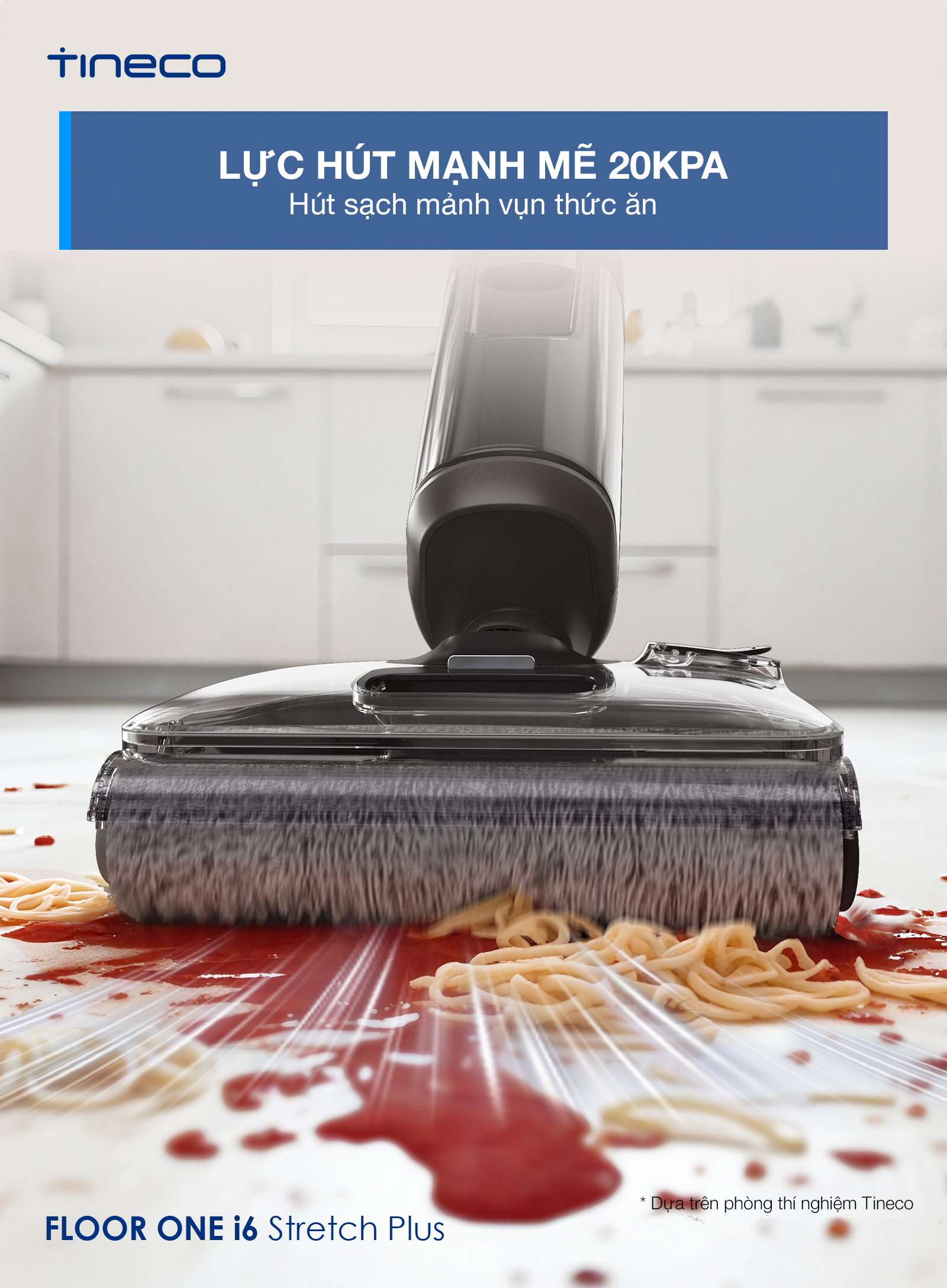 Tineco Floor One i6 Stretch Plus- Lực hút