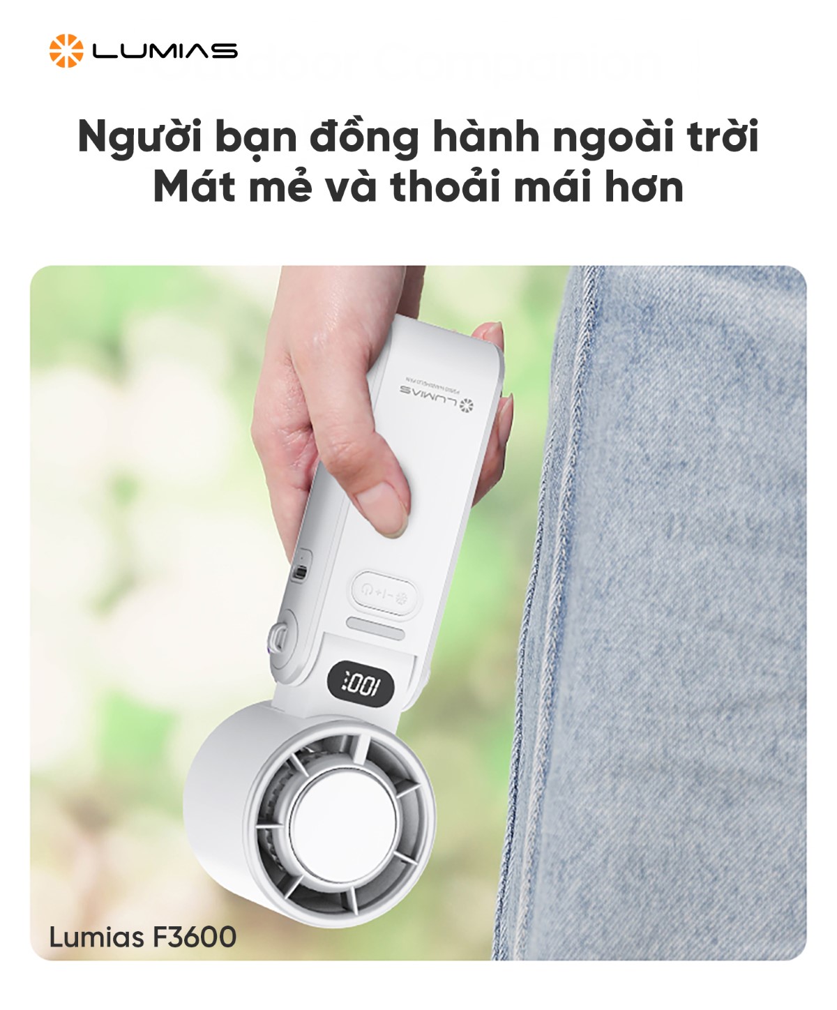 Quạt cầm tay làm lạnh Lumias F3600 là người bạn đồng hành lý tưởng