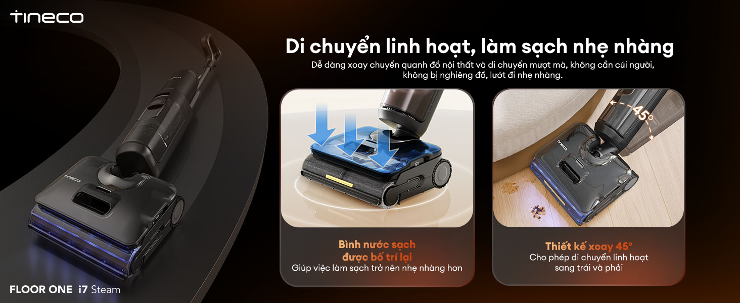 Di chuyển máy lau sàn khô ướt Tineco FLOOR ONE i7 Steam linh hoạt