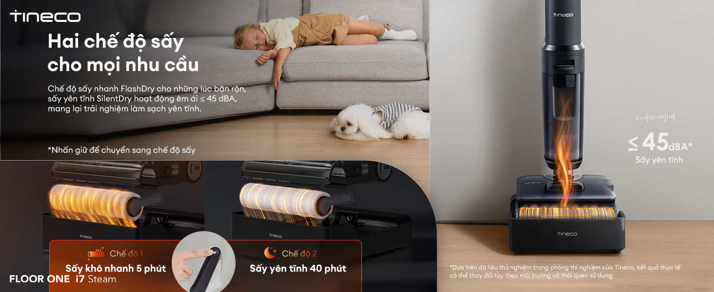 Máy hút bụi FLOOR ONE i7 Steam có hai chế độ sấy theo nhu cầu sử dụng.