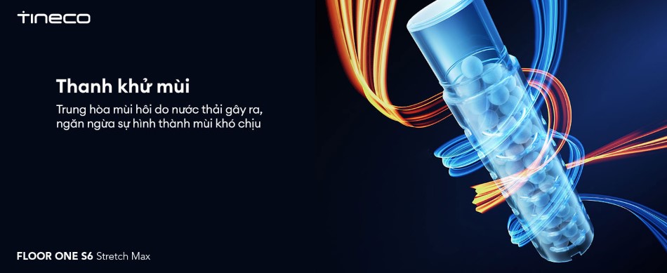 Máy hút bụi lau sàn khô ướt Tineco S6 Stretch Max khủ mùi hiệu quả